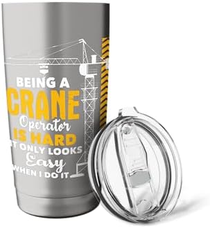 Being A Crane Operator Is Hard - Heavy Equipment Operator Stainless Steel Insulated Tumbler