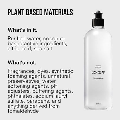 Public Goods Natural Fragrance Free Dish Soap | Kitchen Soap | Plant-Based & Vegan Friendly | Clear Dish Detergent Liquid | Concentrated Formula | Made in USA | 16 Fl Oz